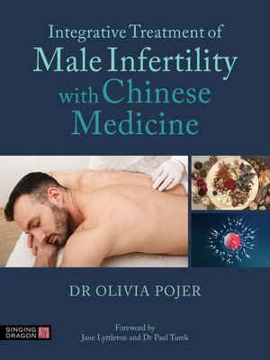 cover image of Integrative Treatment of Male Infertility with Chinese Medicine